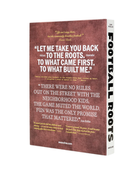 Football Roots: The Spirit of the Game