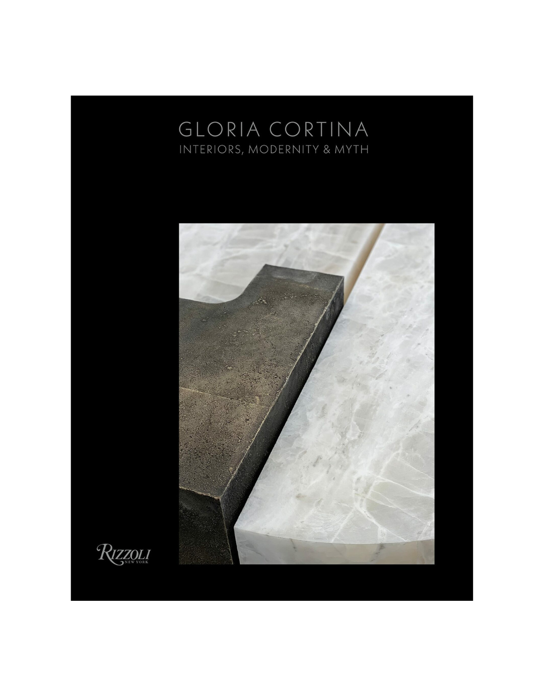 Gloria Cortina. Interiors, Modernity & Myth